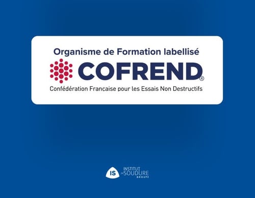 Organisme de Formation labellisé COFREND®️ Confédération Française pour les Essais Non Destructifs